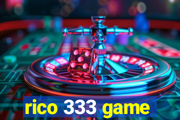 rico 333 game